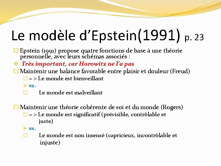 Le modèle d’Epstein(1991) p. 23 � Epstein (1991) propose quatre fonctions de base à