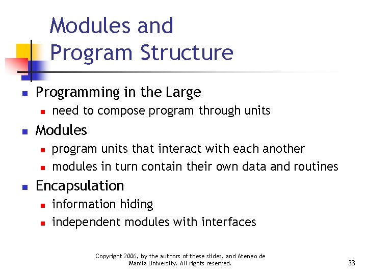 Modules and Program Structure n Programming in the Large n n Modules n need