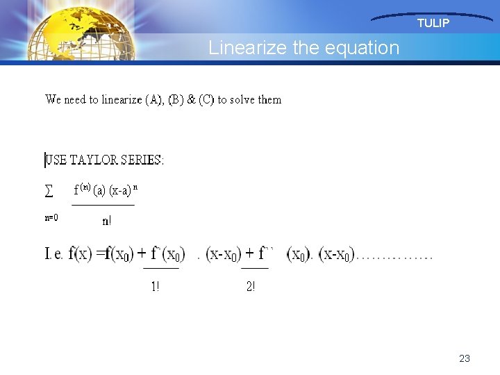 TULIP Linearize the equation 23 