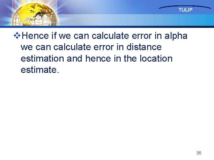 TULIP v. Hence if we can calculate error in alpha we can calculate error