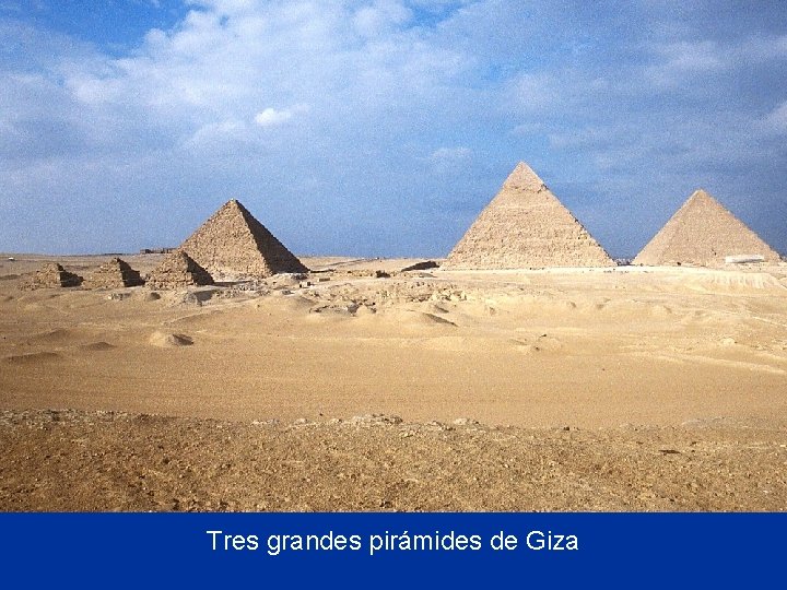 Tres grandes pirámides de Giza 