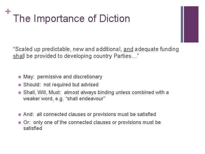 + The Importance of Diction “Scaled up predictable, new and additional, and adequate funding