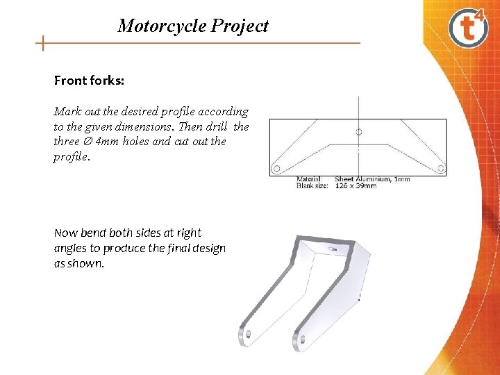 Motorcycle Project Front forks: Mark out the desired profile according to the given dimensions.