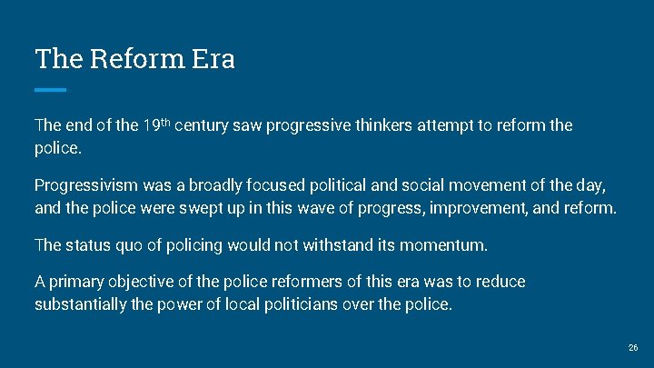 The Reform Era The end of the 19 th century saw progressive thinkers attempt