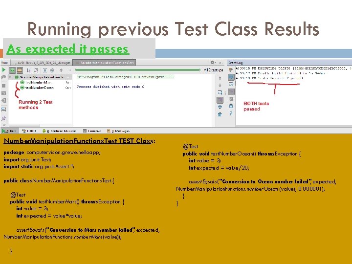 Running previous Test Class Results As expected it passes Number. Manipulation. Functions. Test TEST