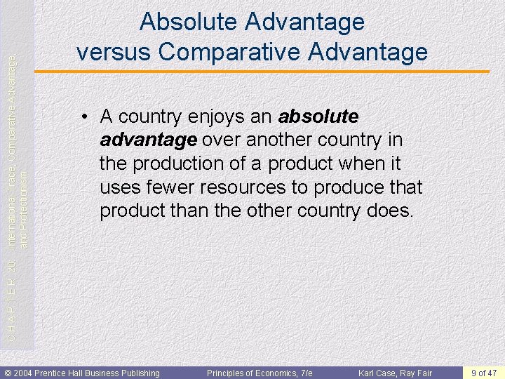 C H A P T E R 20: International Trade, Comparative Advantage, and Protectionism