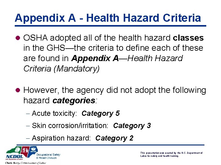 Appendix A - Health Hazard Criteria l OSHA adopted all of the health hazard