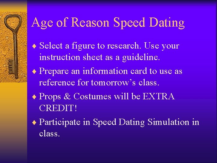 Age of Reason Speed Dating ¨ Select a figure to research. Use your instruction