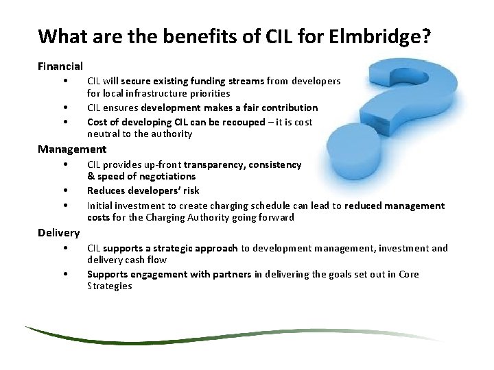 What are the benefits of CIL for Elmbridge? Financial • • • CIL will What are the benefits of CIL for Elmbridge? Financial • • • CIL will