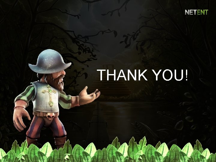 THANK YOU! 