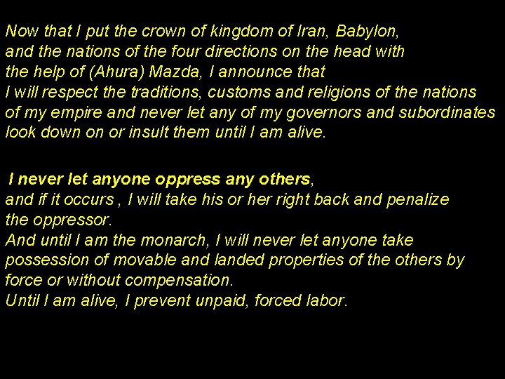 Now that I put the crown of kingdom of Iran, Babylon, and the nations