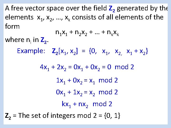 A free vector space over the field Z 2 generated by the elements x