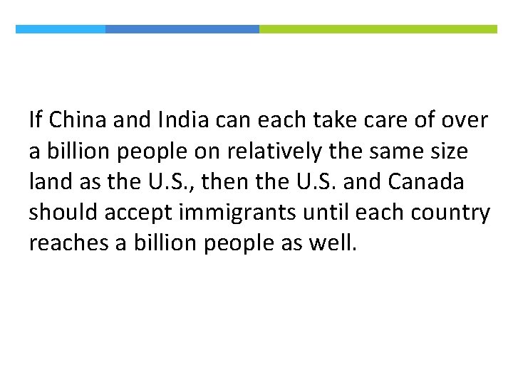 If China and India can each take care of over a billion people on