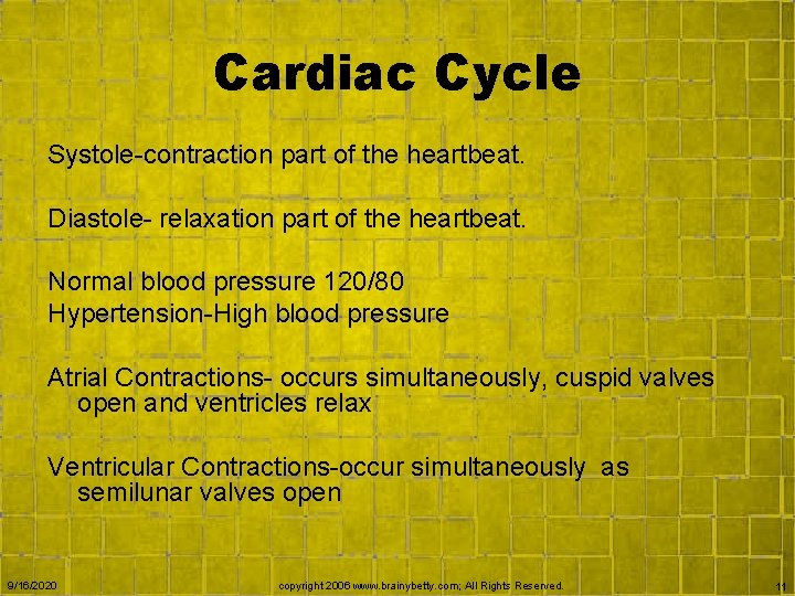 Cardiac Cycle Systole-contraction part of the heartbeat. Diastole- relaxation part of the heartbeat. Normal