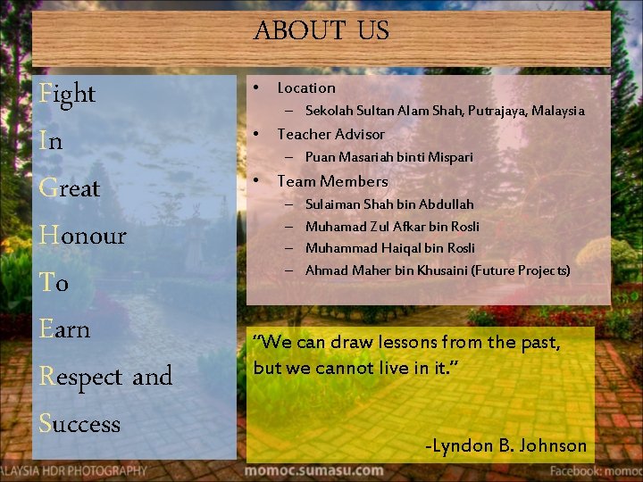 ABOUT US Fight In Great Honour To Earn Respect and Success • Location – ABOUT US Fight In Great Honour To Earn Respect and Success • Location –