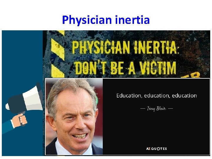 Physician inertia 