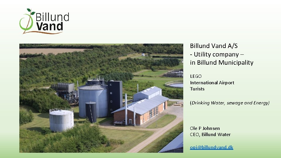 Billund Vand A/S - Utility company – in Billund Municipality LEGO International Airport Turists