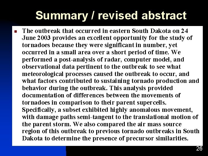 Summary / revised abstract n The outbreak that occurred in eastern South Dakota on Summary / revised abstract n The outbreak that occurred in eastern South Dakota on