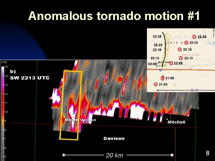 Anomalous tornado motion #1 8 Anomalous tornado motion #1 8