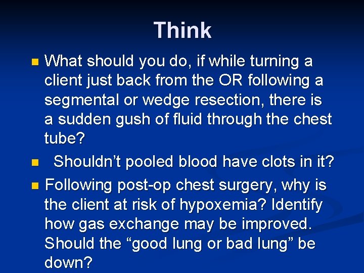 Think What should you do, if while turning a client just back from the Think What should you do, if while turning a client just back from the