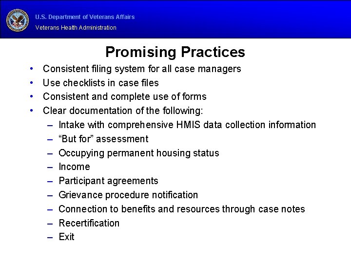 U. S. Department of Veterans Affairs Veterans Health Administration Promising Practices • • Consistent