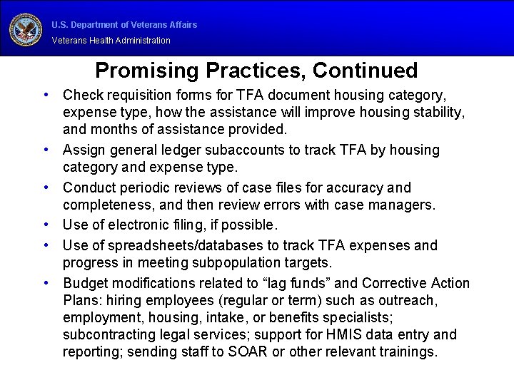 U. S. Department of Veterans Affairs Veterans Health Administration Promising Practices, Continued • Check