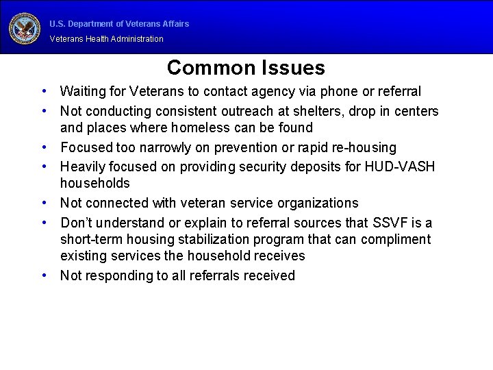 U. S. Department of Veterans Affairs Veterans Health Administration Common Issues • Waiting for U. S. Department of Veterans Affairs Veterans Health Administration Common Issues • Waiting for