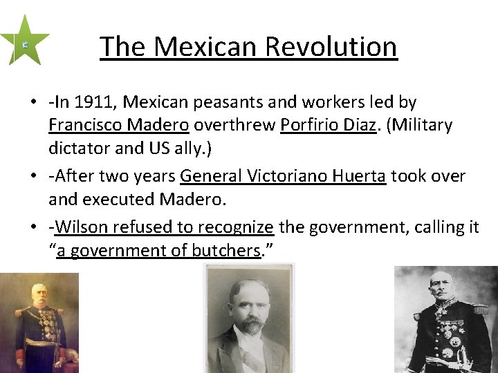 c The Mexican Revolution • -In 1911, Mexican peasants and workers led by Francisco