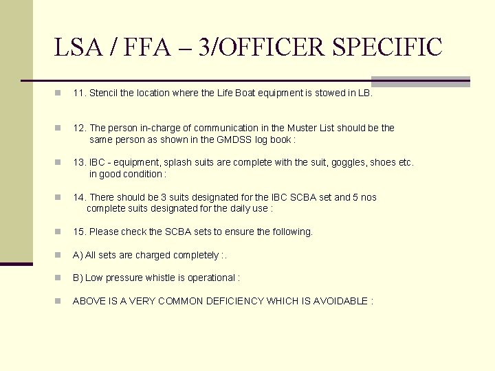 LSA / FFA – 3/OFFICER SPECIFIC n 11. Stencil the location where the Life