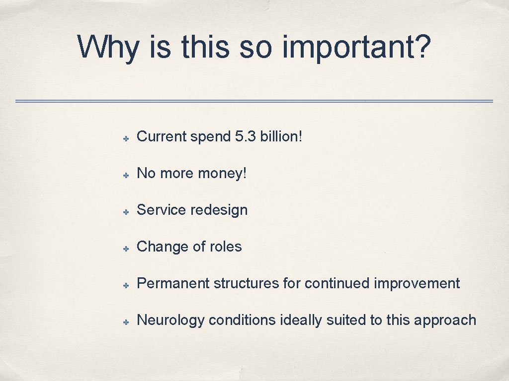 Why is this so important? ✤ Current spend 5. 3 billion! ✤ No more