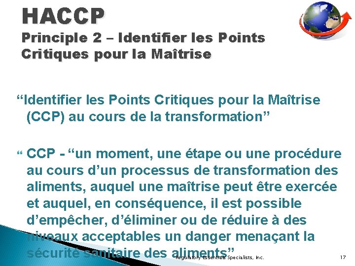HACCP Principle 2 – Identifier les Points Critiques pour la Maîtrise “Identifier les Points