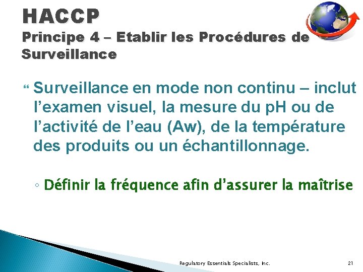 HACCP Principe 4 – Etablir les Procédures de Surveillance en mode non continu –