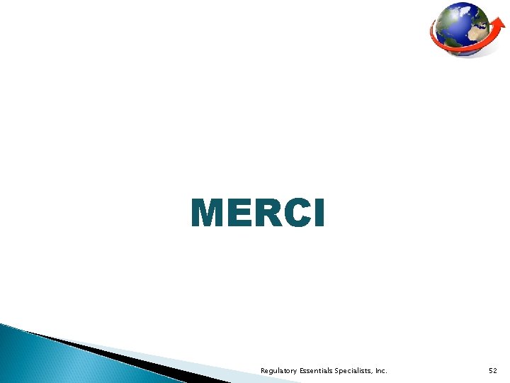 MERCI Regulatory Essentials Specialists, Inc. 52 