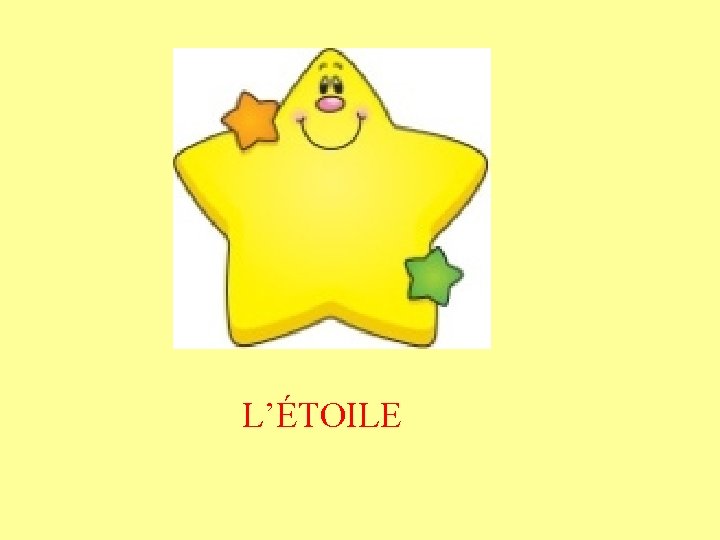 L’ÉTOILE 