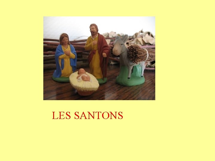 LES SANTONS 