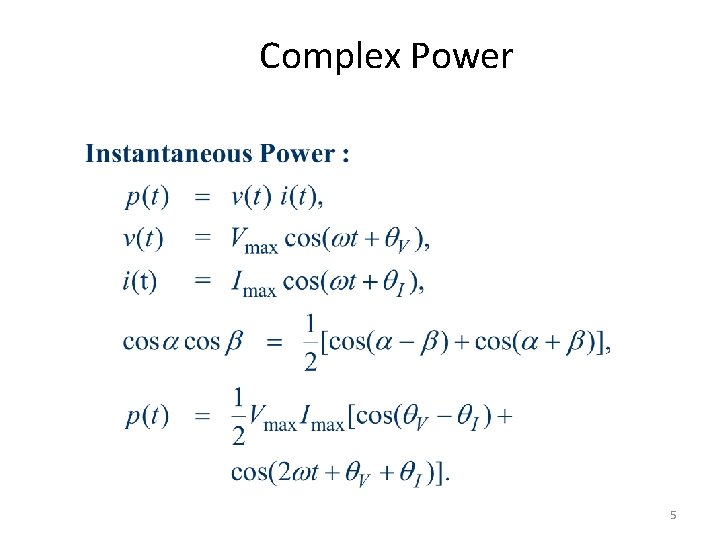 Complex Power 5 Complex Power 5