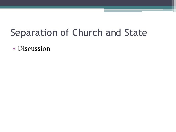 Separation of Church and State • Discussion 