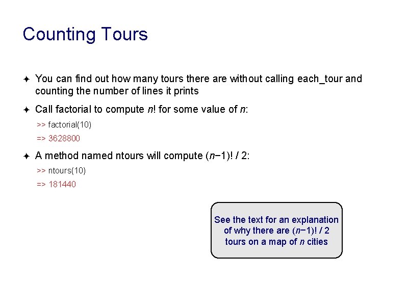Counting Tours ✦ You can find out how many tours there are without calling Counting Tours ✦ You can find out how many tours there are without calling