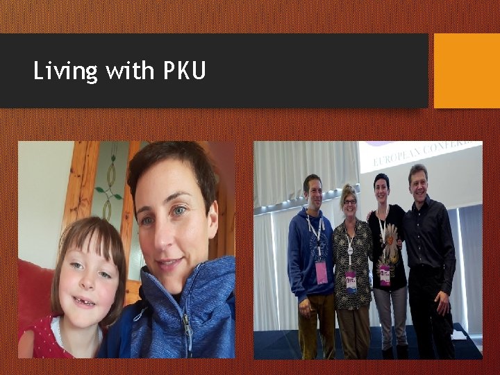 Living with PKU 