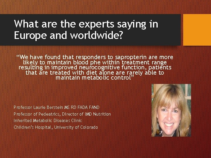 What are the experts saying in Europe and worldwide? “We have found that responders