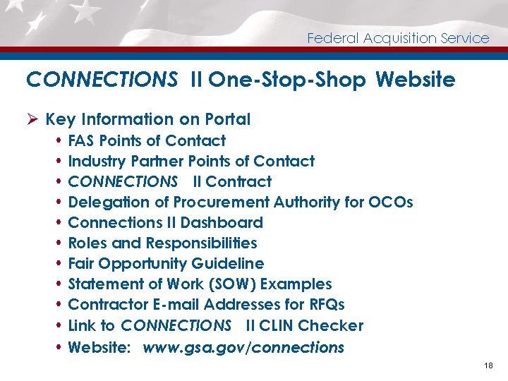 Federal Acquisition Service CONNECTIONS II One-Stop-Shop Website Ø Key Information on Portal FAS Points