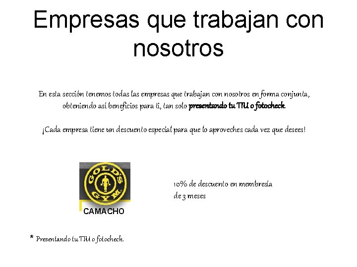 Empresas que trabajan con nosotros En esta sección tenemos todas las empresas que trabajan