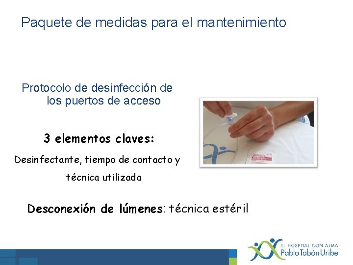 Paquete de medidas para el mantenimiento Protocolo de desinfección de los puertos de acceso