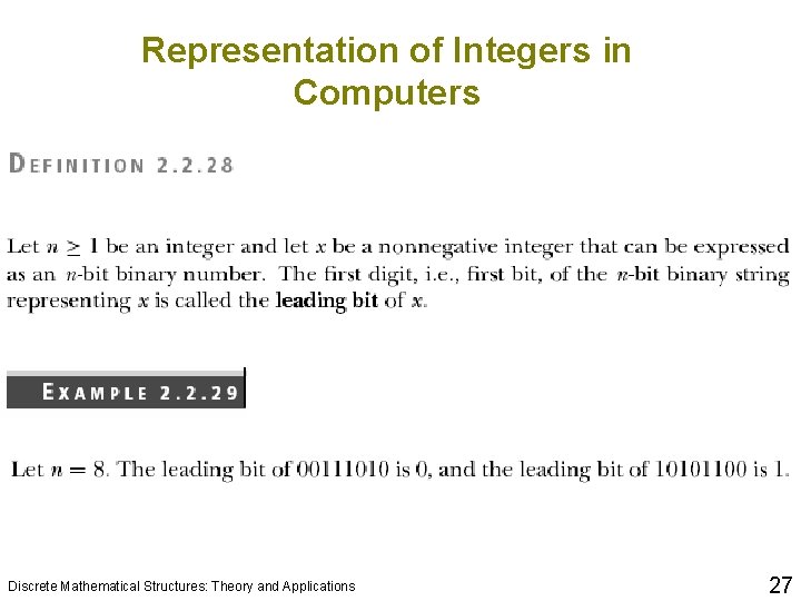 Representation of Integers in Computers Discrete Mathematical Structures: Theory and Applications 27 