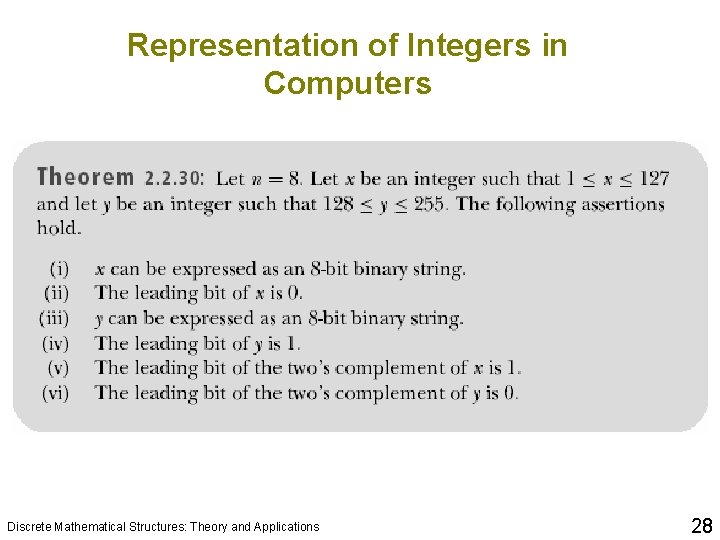 Representation of Integers in Computers Discrete Mathematical Structures: Theory and Applications 28 