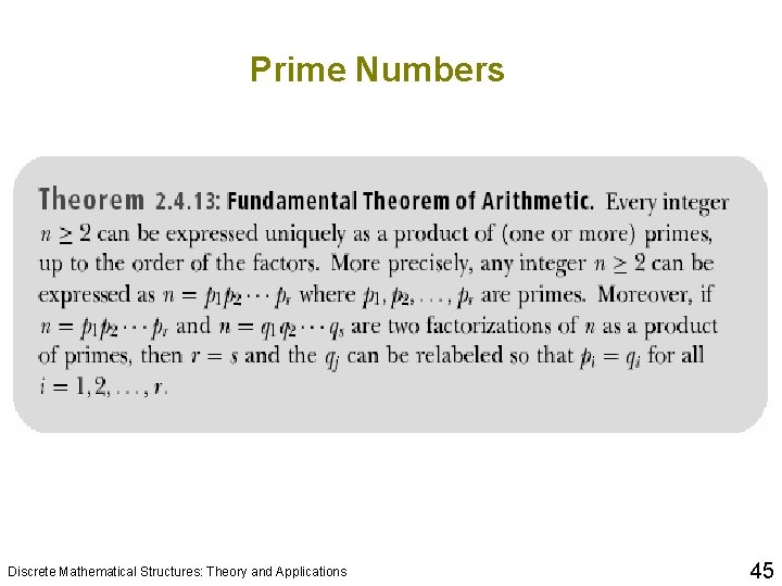 Prime Numbers Discrete Mathematical Structures: Theory and Applications 45 