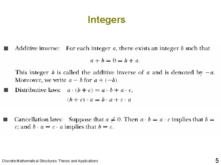 Integers Discrete Mathematical Structures: Theory and Applications 5 