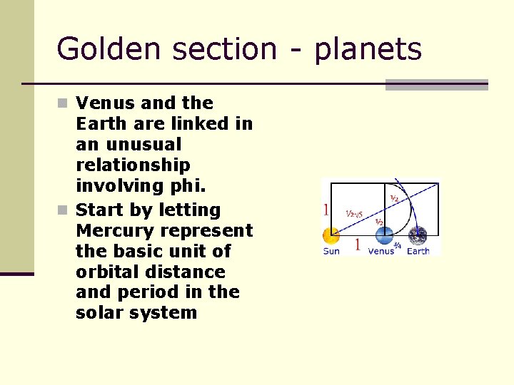 Golden section - planets n Venus and the Earth are linked in an unusual