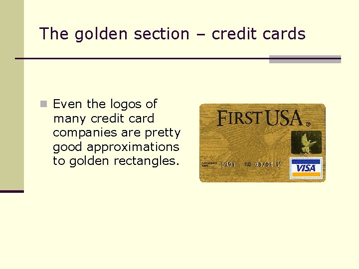 The golden section – credit cards n Even the logos of many credit card