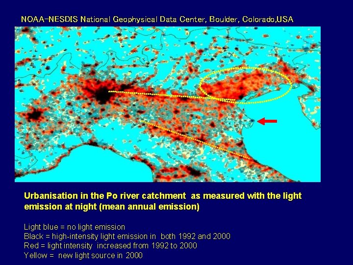 NOAA-NESDIS National Geophysical Data Center, Boulder, Colorado, USA Urbanisation in the Po river catchment